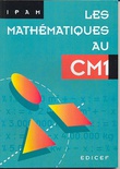 LES MATHEMATIQUES AU CM1